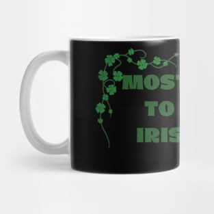 Most Likely To Do An Irish Exit St Patricks Day Mug